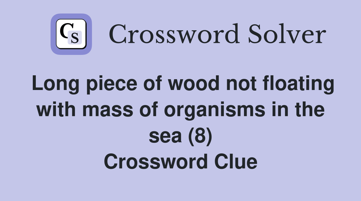 Long piece of wood not floating with mass of organisms in the sea (8
